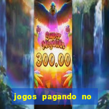 jogos pagando no cadastro 2024